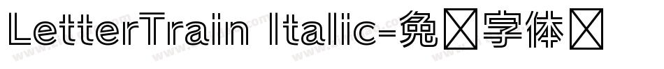 LetterTrain Italic字体转换